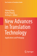 New Advances in Translation Technology: Applications and Pedagogy