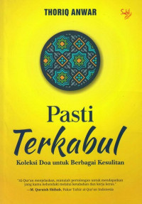 Pasti Terkabul: koleksi doa untuk berbagai kesulitan