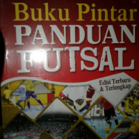 Buku Pintar Panduan Futsal