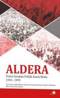 ALDERA: Potret gerakan politik kaum muda 1993-1999