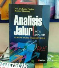 Analisis Jalur( Path Analysis) :Teori dan aplikasi dalam riset bisnis