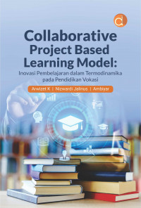 Collaborative Project Based Learning Model: Inovasi Pembelajaran Dalam Termodinamika Pada Pendidikan Vokasi