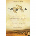 Talking Hands : What Sign Language Reveals about the Mind