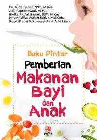 Buku Pintar Pemberian Makanan Bayi dan Anak