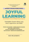 Joyful Learning: Pembelajaran suasana belajar menyenangkan