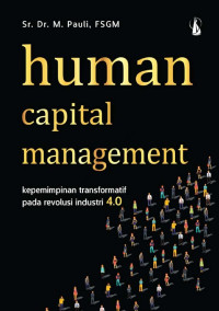 Human Capital management: Kepemimpinan Transformatif pada Revolusi Industri 4.0