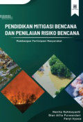 Pendidikan Mitigasi Bencana dan Penilaian Risiko Bencana