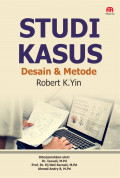 Studi Kasus: Desain dan Metode