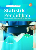 Statistik Pendidikan: Dilengkapi Perhitungan SPSS dan Excel