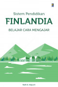 Sistem Pendidikan Finlandia: Belajar Cara Mengajar