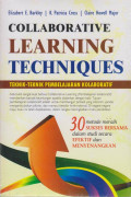 Collaborative Learning Techniques : Teknik-Teknik Pembelajaran Kolaboratif