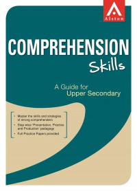 Comprehension Skills : A Guide for Upper Secondary