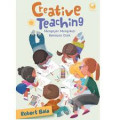 Creative Teaching: mengajar mengikuti kemauan otak