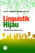 Linguistik Hijau: Etika Berbahasa Ramah Sosial