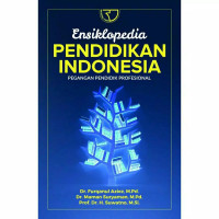 Ensiklopedia Pendidikan Indonesia : Pegangan Pendidikan Profesional