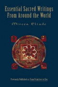 Essential Sacred Writings From Around the World