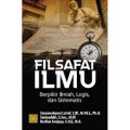 Filsafat Ilmu: Berpikir ilmiah, logis dan sistematis