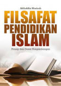 Filsafat Pendidikan Islam: Prinsip dan Dasar Pengembangan