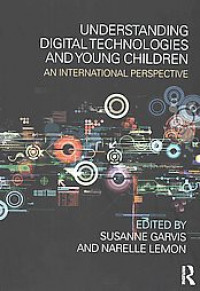 Understanding Digital Technologies and Young Children: an international perspective