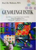 Genolinguistik : Kolaborasi Linguistik dengan Genetika dalam Pengelompokan Bahasa dan Populasi Penuturnya