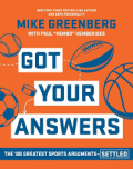 Got Your Answer: The 100 greatest sports arguments-settled