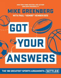 Got Your Answer: The 100 greatest sports arguments-settled