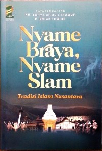 Nyame Braya, Nyame Slam: Tradisi Islam Nusantara