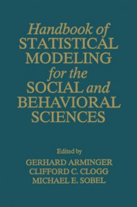 Handbook of statistical Modeling for The Sosial and Behavioral Sciences