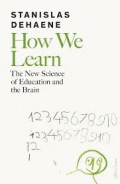 How We Learn : the new science of education and the brain.