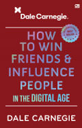 How to win Friends & Influence People The Digital Age