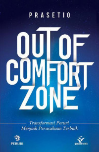 Out of Comfort Zone: transformasi peruri menjadi perusahaan terbaik