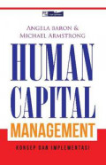 Human Capital Management : Konsep dan Implementasi
