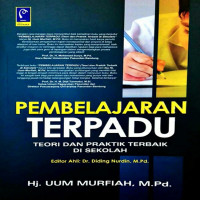 Pembelajaran Terpadu : Teori dan Praktik Terbaik di Sekolah