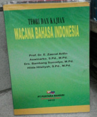 Teori dan Kajian Wacana Bahasa Indonesia