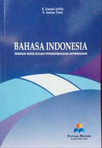 Bahasa Indonesia Sebagai Mata Kuliah Pengembangan Kepribadian