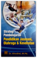 Strategi Pembelajaran Pendidikan Jasmani, Olahraga & Kesehatan