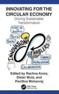 Innovating for the Circular Economy: Driving Sustainable Transformation