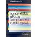 Interactive LISREL in practice Getting Started with SIMPLIS Approach