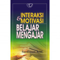 Interaksi & Motivasi Belajara Mengajar