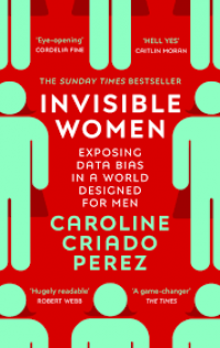 Invisible Women: Exposing data bias in a world designer for men