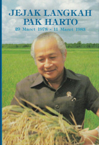 Jejak Langkah Pak Harto: 29 Maret 1978-11 Maret 1983