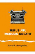 Jurus Jitu Menulis Kreatif