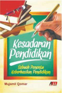 Kesadaran Pendidikan : Sebuah Penentu Keberhasilan Pendidikan