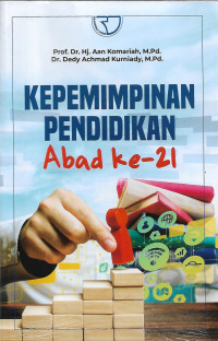 Kepemimpinan Pendidikan Abad ke-21