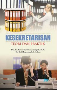 Kesekretarisan: teori dan praktik