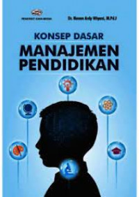 Konsep Dasar Manajemen Pendidikan