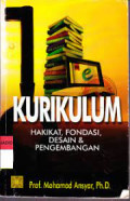 Kurikulum: Hakikat, fondasi, desain & pengembangan