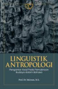 Linguistik Antropologi: Pengantar Awal pada Pemaknaan Budaya dalam Bahasa