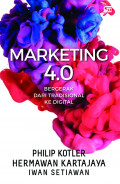 MArketing 4.0 : Bergerak dari Tradisional ke Digital.