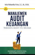 Manajemen Audit Keuangan: Ternyata audit itu mudah